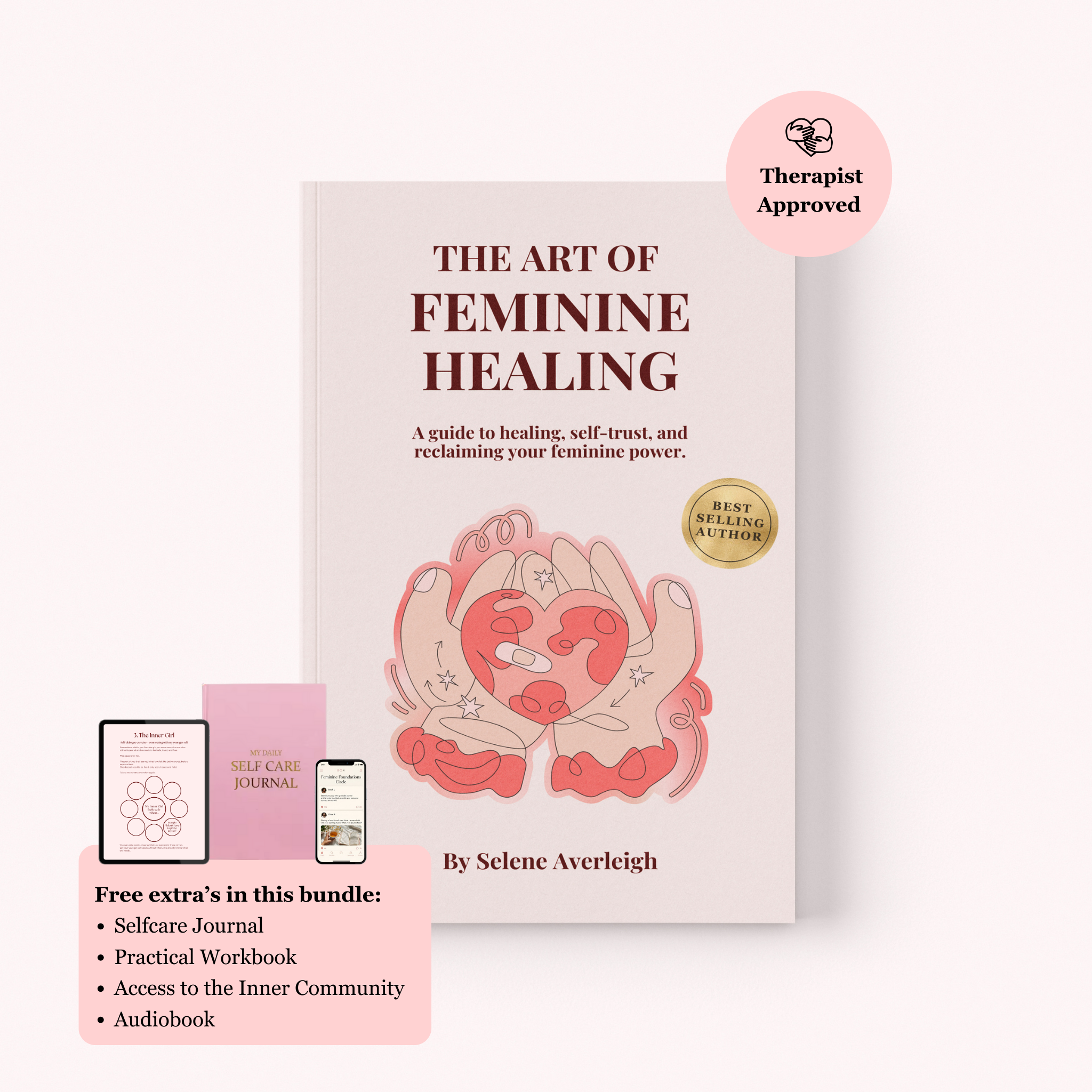 The Art Of Feminine Healing: A guide to healing, self-trust, and reclaiming your feminine power